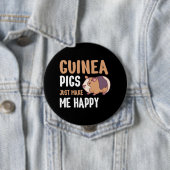 Guinea Schweine machen mich einfach glücklich Button (Beispiel)