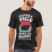 Guinea Schweine machen mich glücklich Funny Guinea T-Shirt (Vorderseite)