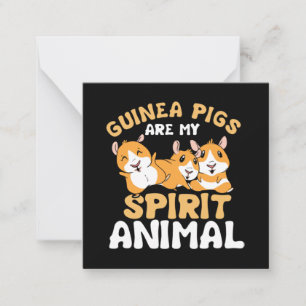 Guinea Schweine sind meine Spirit Animal Cavy Rodd Mitteilungskarte