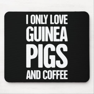 Guinea Schweinefleisch Guinea Schweinezüchter Mousepad