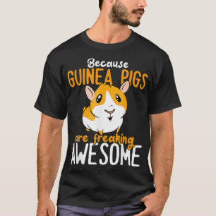 Guinea Schweinefleisch Weil Guinea Schweine phanta T-Shirt
