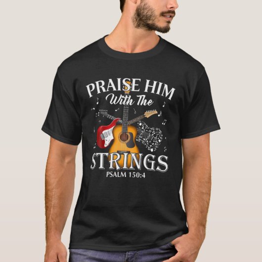 Guitar Loise mit den Streichern Psalm Gitarre Pl T-Shirt (Vorderseite)