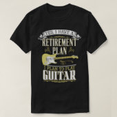 Guitar-Pensionsplan T-Shirt (Design vorne)