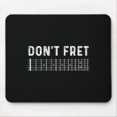 Guitar Shirt Don't Fret Long Sleeve Mousepad (Vorne)