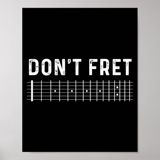 Guitar Shirt Don't Fret Long Sleeve Poster (Vorne)