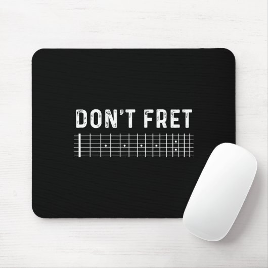 Guitar Shirt Don't Fret Mousepad (Mit Mouse)
