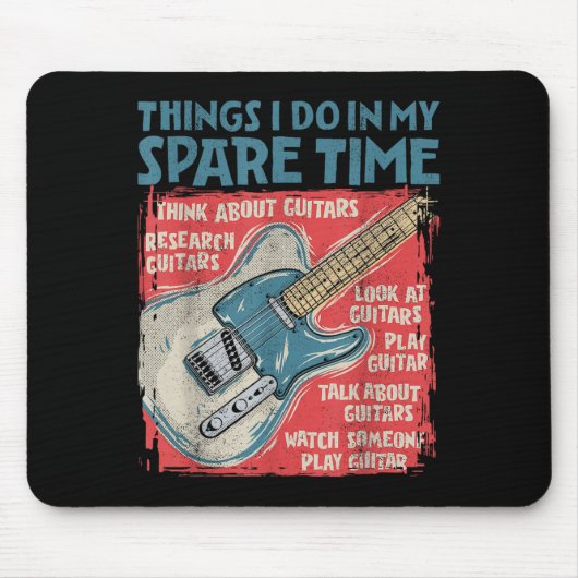 Guitar Things I Do In My Spare Time Funny Electric Mousepad (Vorne)