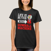Gumball Machine Gum Ball Bubble Kaugummi T-Shirt (Vorderseite)