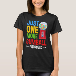 Gumball Machine Gum Ball Bubble Kaugummi T-Shirt