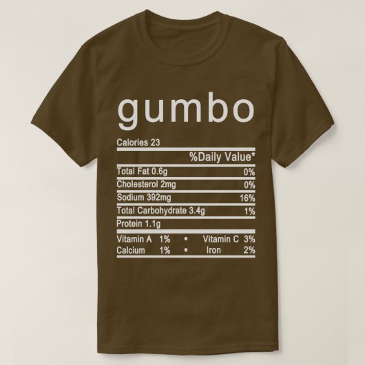Gumbo-Nährwertkennzeichnung T-Shirt (Design vorne)