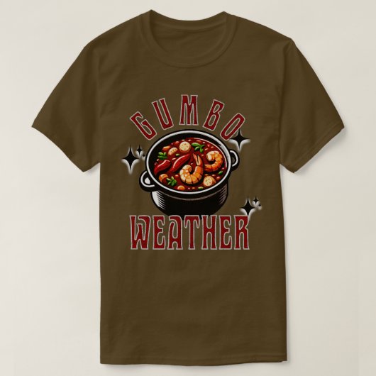 Gumbo Weather New Orleans TShirt (Design vorne)