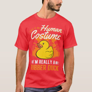 Gummi Duck Human Costume Halloween Rubber Duck Pr T-Shirt