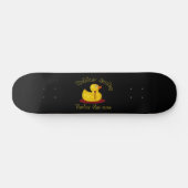 Gummi Ducky - Du bist der Einzige - Blutende Ente Skateboard (Horizontal)