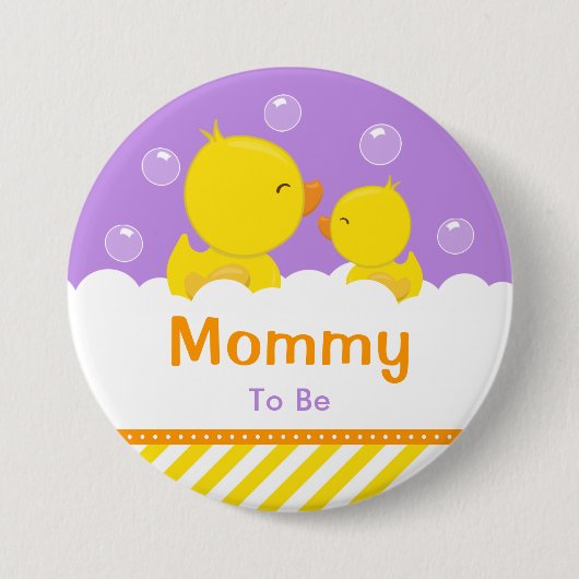 Gummi Ducky Gelb und Lila Mommy zu sein Button (Vorderseite)
