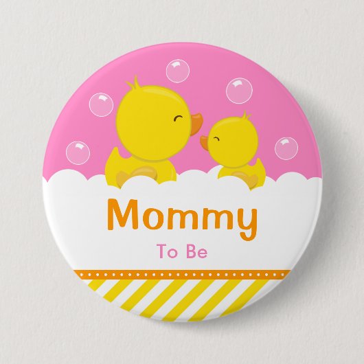 Gummi Ducky Gelb und Rosa Mommy zu sein Button (Vorderseite)