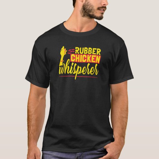 Gummihuhn-Flüsterer T-Shirt (Vorderseite)