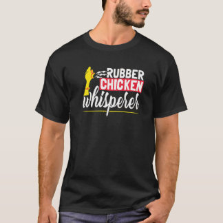 Gummihuhn-Flüsterer T-Shirt