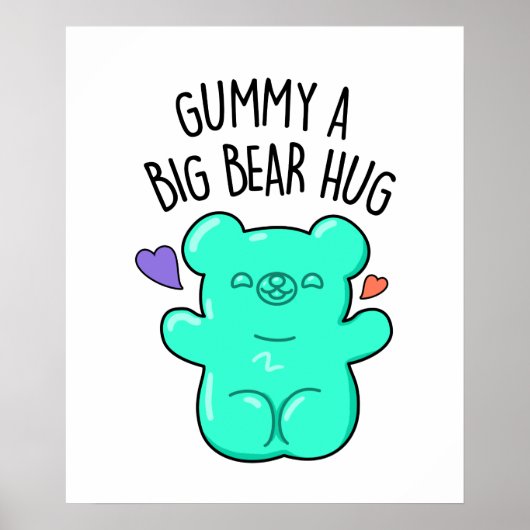 Gummy A Big Bar Hug Funny Candy Gummy Bären Puff Poster (Vorne)