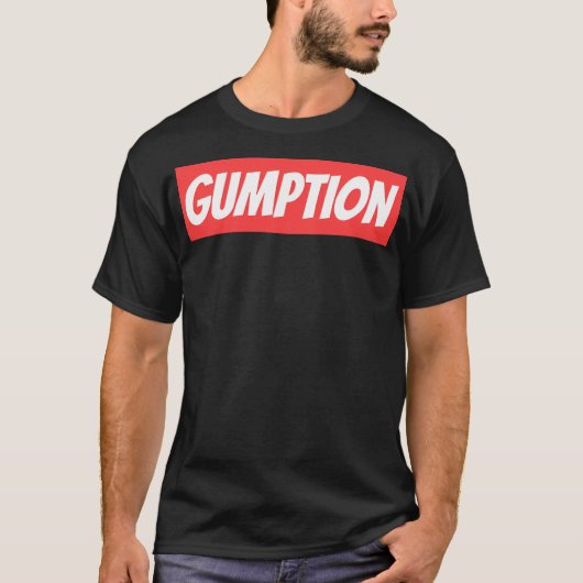 Gumption T-Shirt (Vorderseite)