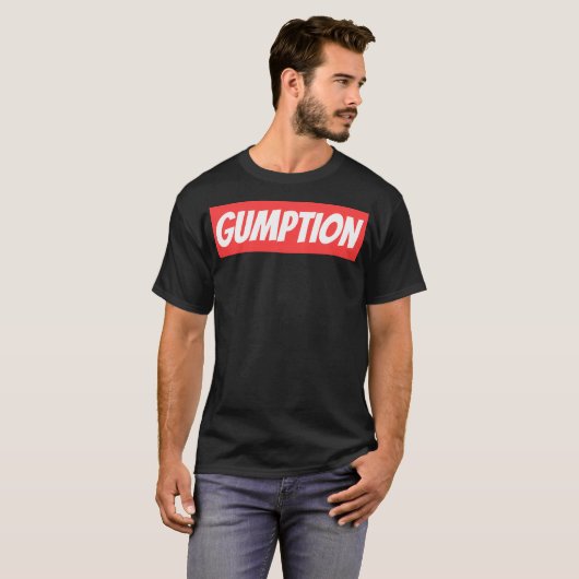 Gumption T-Shirt (Vorne ganz)