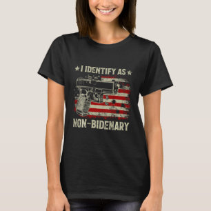 Gun American Flag Funny I identifiziert als nicht  T-Shirt
