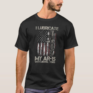 Gun American Flag I Lubricate meine Ar-15 mit Libe T-Shirt