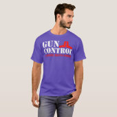 Gun Control Is Using Both Hands T-Shirt (Vorne ganz)