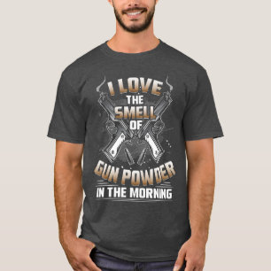 Gun Enthusiast Ich Liebe den Geruch von Schießpul T-Shirt