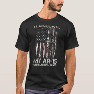 Gun Flag I Lubricate my Ar 15 mit liberalen Tränen T-Shirt