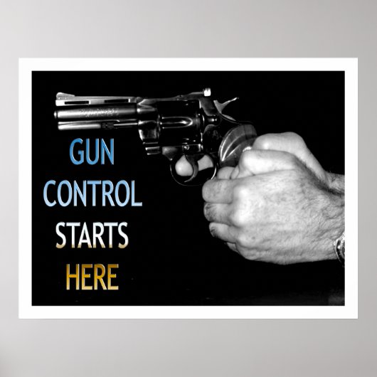 Gun-Kontrolle beginnt hier Poster (Vorne)