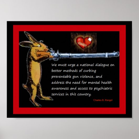 Gun Kontrolle - Charles B. Rangel Zitat Poster (Vorne)