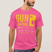 Gun-Kontrolle Definition I Funny Gun Sprichwort I T-Shirt (Vorderseite)