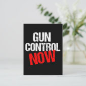 Gun-Kontrolle jetzt Postkarte (Stehend Vorderseite)