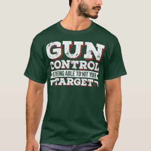 Gun-Kontrolle kann Ihr Ziel 2 erreichen T-Shirt