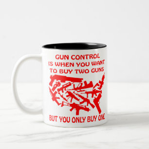 Gun-Kontrolle kauft nur eine Waffe statt 2 # Zweifarbige Tasse