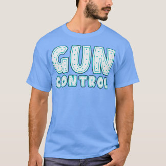 Gun Kontrolle Neon Sign T-Shirt