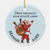 Gun Lover Santa Deck die Hallen Monogramm Name Keramik Ornament (Hinten)
