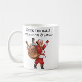 Gun Lover Santa Deck The Halls Shooting Kaffeetasse (Links)