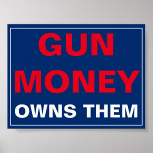Gun Money besitzt sie Poster