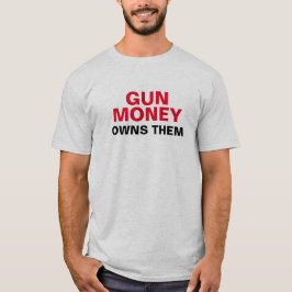 Gun Money besitzt sie T-Shirt