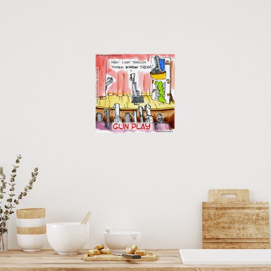 Gun Play Funny Poster (Küche)