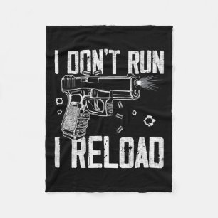 Gun Rights I Don't Run I Reload I Dont Run (auf Ba Fleecedecke