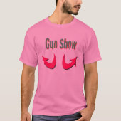 Gun Show T-Shirt (Vorderseite)