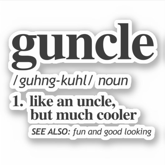 Guncle Definition Aufkleber (Vorderseite)