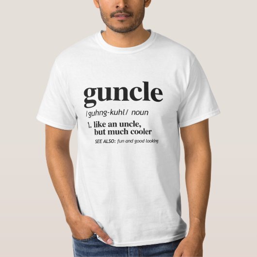 Guncle Definition T-Shirt (Vorderseite)