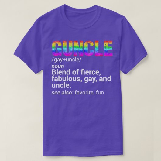 Guncle Gay Onkel, der kraftvoll und fabelhaft ist T-Shirt (Design vorne)