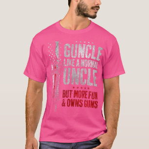 Guncle wie Normal Onkel mehr Spaß macht Kanonen lu T-Shirt
