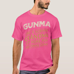 Gunma wie ein normales Oma, aber mehr Spaß und Bes T-Shirt