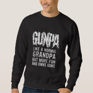 GUNPA wie ein normaler Großvater, aber mehr Spaß u Sweatshirt