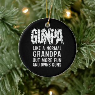 GUNPA Wie ein normaler Opa, aber lustiger und besi Keramik Ornament